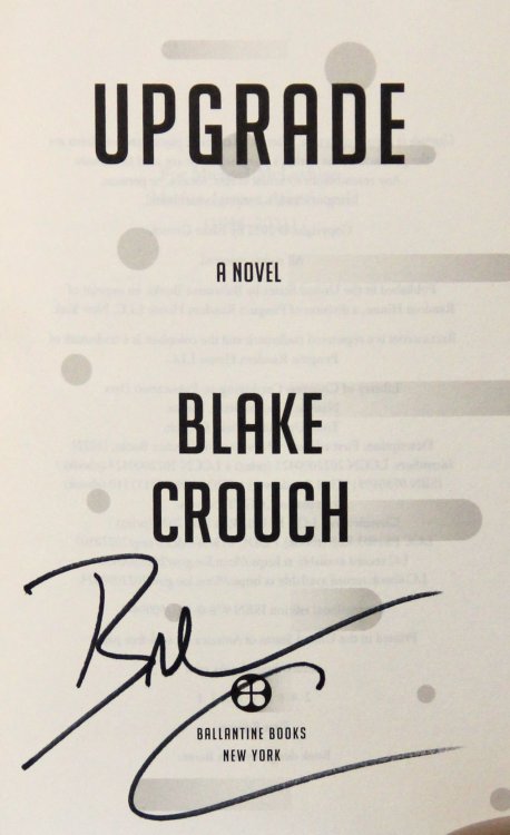 Upgrade (Signed on Title Page, First Edition, First Printing)