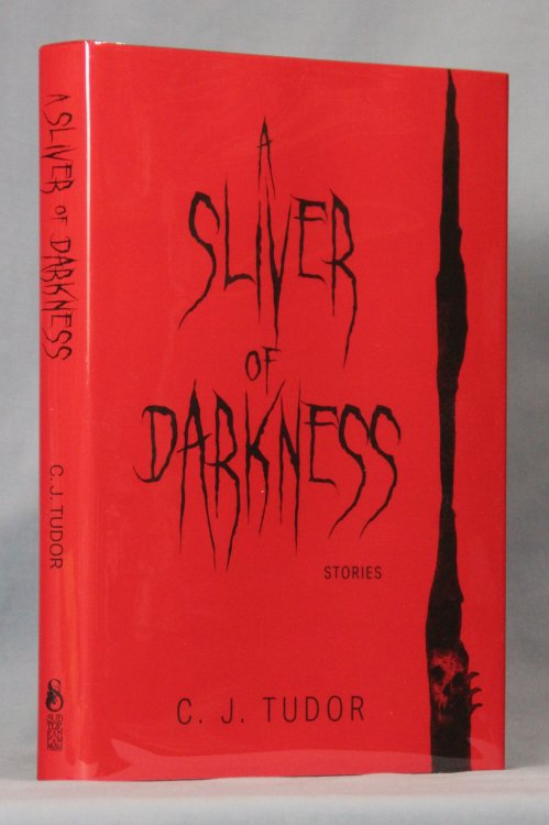 A Sliver of Darkness (Signed, Limited Edition)