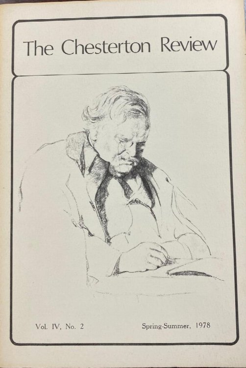Image for The Chesterton Review (Vol. IV, No. 2 - Spring/Summer, 1978) The Chesterton Review (Vol. IV, No. 2 - Spring/Summer, 1978)