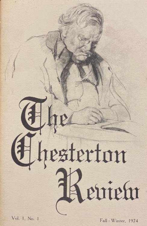 Image for The Chesterton Review (Vol. 1 No. 1, Fall-Winter, 1974) The Chesterton Review (Vol. 1 No. 1, Fall-Winter, 1974)