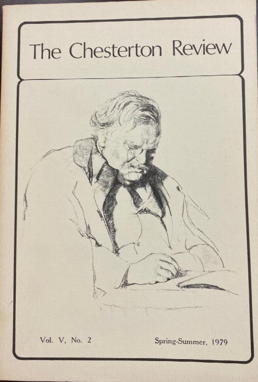 Image for The Chesterton Review (Vol. V, No. 2 - Spring-Summer, 1979) The Chesterton Review (Vol. V, No. 2 - Spring-Summer, 1979)