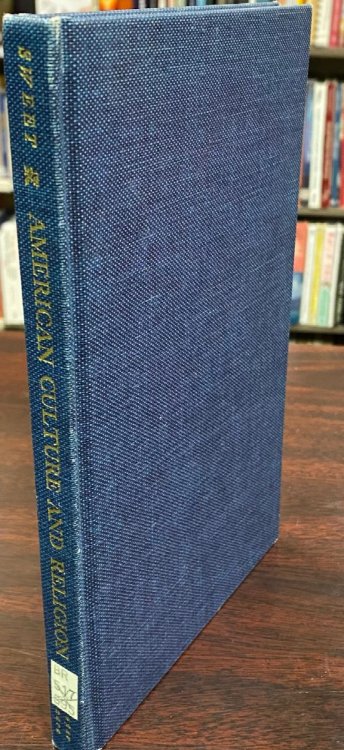 Image for American Culture and Religion: Six Essays (The Southwestern University Lectures for 1947) American Culture and Religion: Six Essays (The Southwestern University Lectures for 1947)