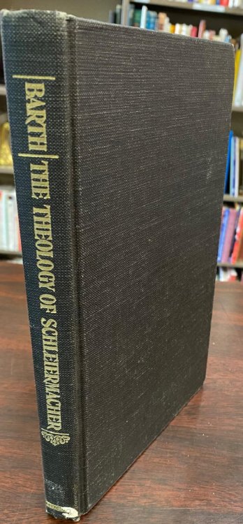 Image for The Theology of Schleiermacher: Lectures at Gottingen, Winter Semester of 1923/24 The Theology of Schleiermacher: Lectures at Gottingen, Winter Semester of 1923/24