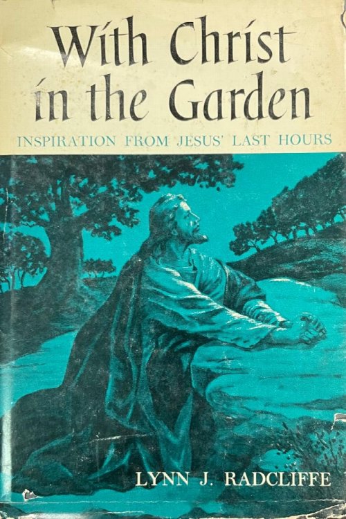 With Christ in the Garden