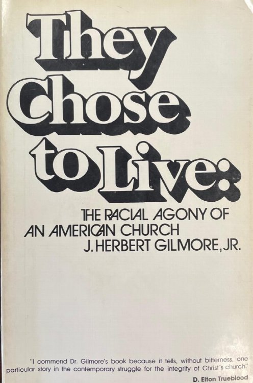 Image for They Chose To Live: The racial agony of an American church They Chose To Live: The racial agony of an American church