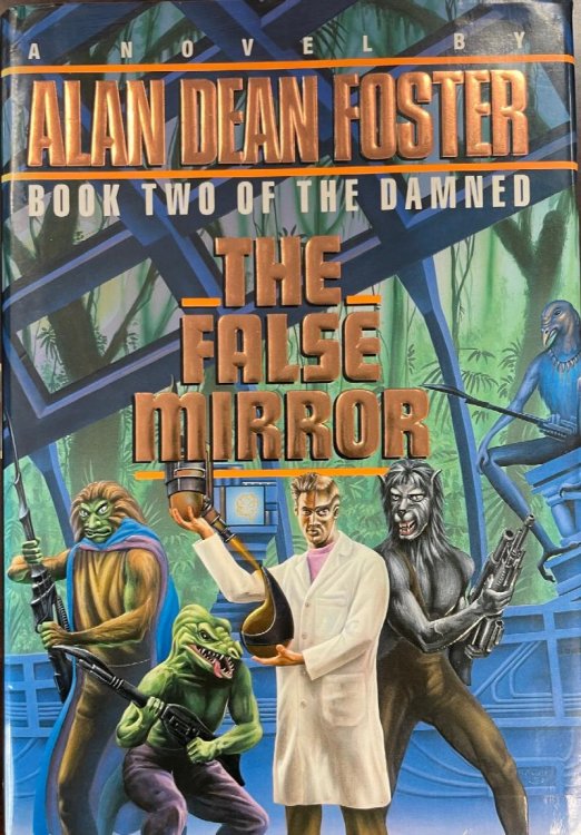 Image for The False Mirror: The Damned - Book 2 The False Mirror: The Damned - Book 2