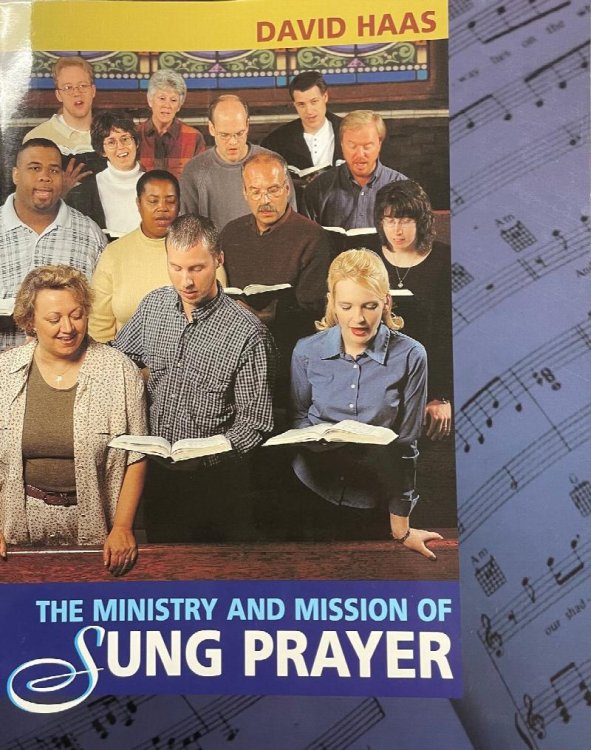 Image for The Ministry and Mission of Sung Prayer The Ministry and Mission of Sung Prayer