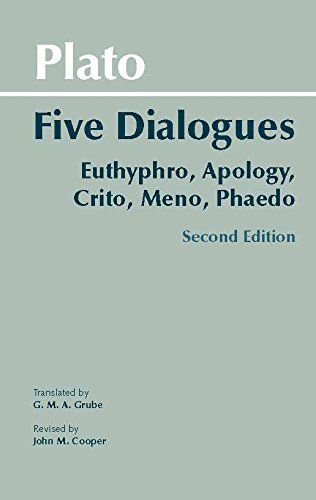 Five Dialogues; Eurhyphro, Apology, Crito, Meno, Phaedo