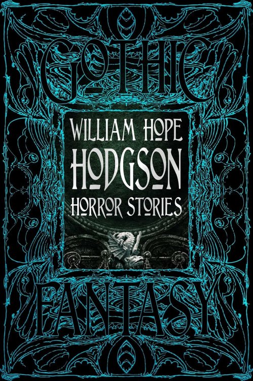 Image for William Hope Hodgson Horror Stories (Gothic Fantasy) William Hope Hodgson Horror Stories (Gothic Fantasy)