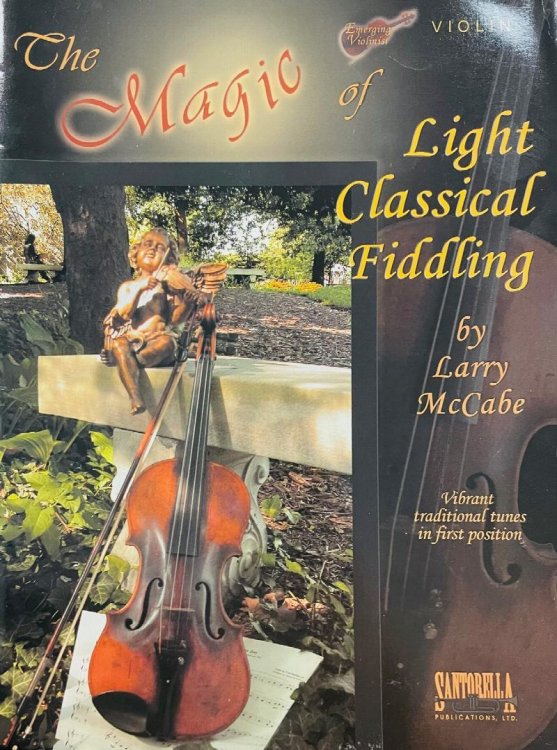 Image for The Magic of Light Classical Fiddling (Violin) The Magic of Light Classical Fiddling (Violin)