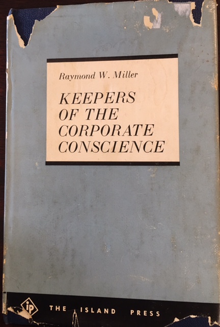 Keepers of the Corporate Conscience (Address given upon receiving the 1945 award given by American Council on Public Relations 'To the individual contributing most to the educational and scientific development of publoic relations.')