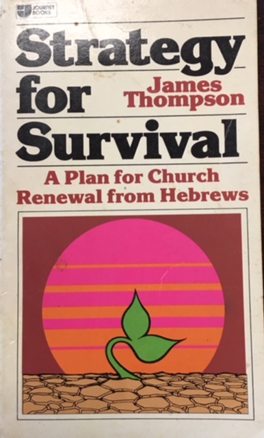Image for Strategy for Survival: A plan for church renewal from Hebrews Strategy for Survival: A plan for church renewal from Hebrews