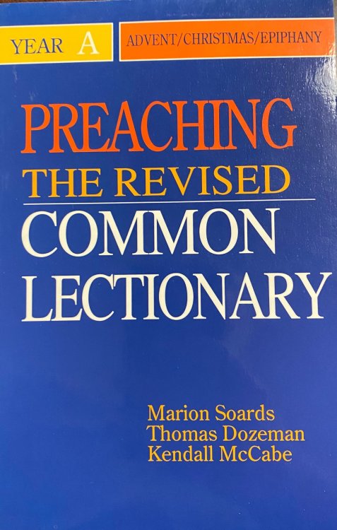 Image for Preaching the Revised Common Lectionary Year A: Advent/Christmas/Epiphany (Preaching the Revised Common Lectionary Series) Preaching the Revised Common Lectionary Year A: Advent/Christmas/Epiphany (Preaching the Revised Common Lectionary Series)
