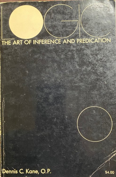 Image for Logic: The Art of Inference and Predication Logic: The Art of Inference and Predication
