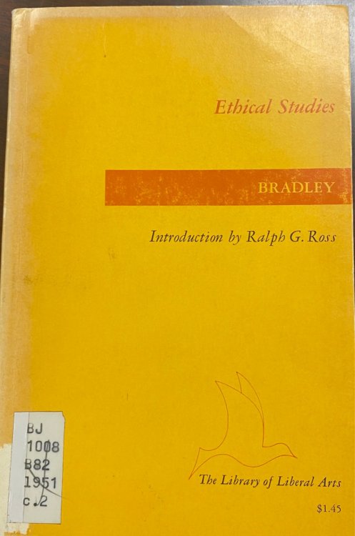 Ethical Studies: Selected Essays (The Library of Liberal Arts)