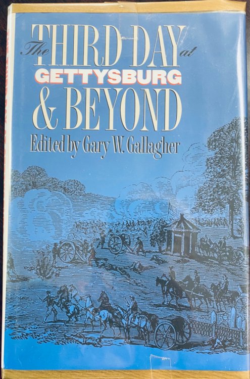 The Third Day at Gettysburg & Beyond (Military Campaigns of the Civil War Series)