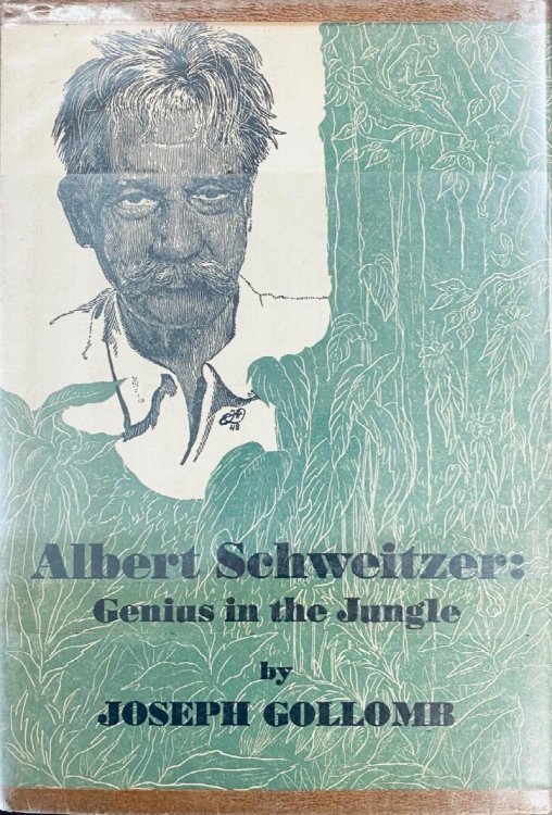 Image for Albert Schweitzer: Genius in the Jungle Albert Schweitzer: Genius in the Jungle