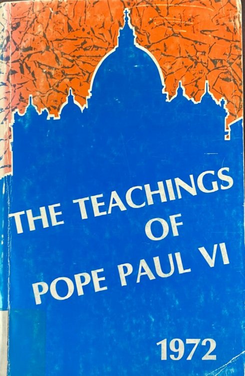 The Teachings of Pope Paul VI 1972