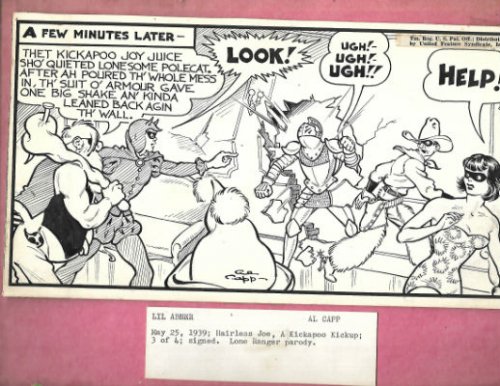 Lil'Abner,May 25;Hairless Joe,a kickapoo kickup 3 of 4 plates-signed.Lone Ranger parody