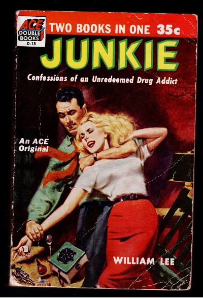 Junkie - William S Burroughs - Ace Double D15 - 1941 Vanguard Press - Vg