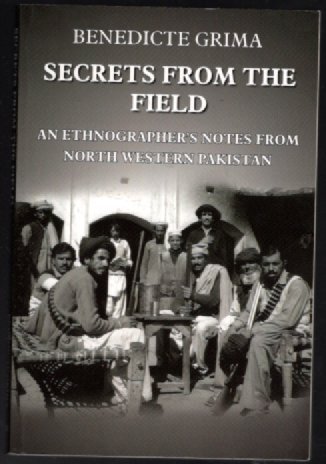 Image for Secrets from the Field: An Ethnographer's Notes from North Western Pakistan Secrets from the Field: An Ethnographer's Notes from North Western Pakistan