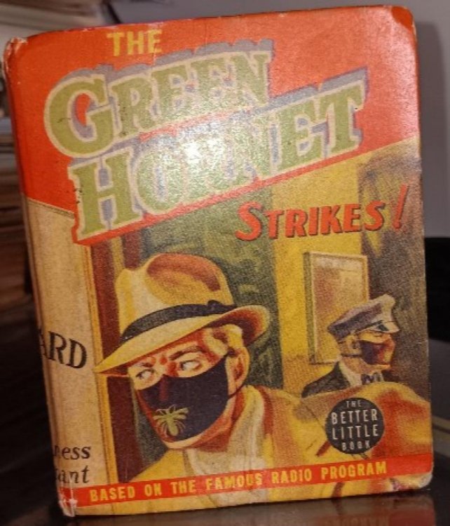 The Green Hornet Strikes! 1940 Big/Better Little Book #1453