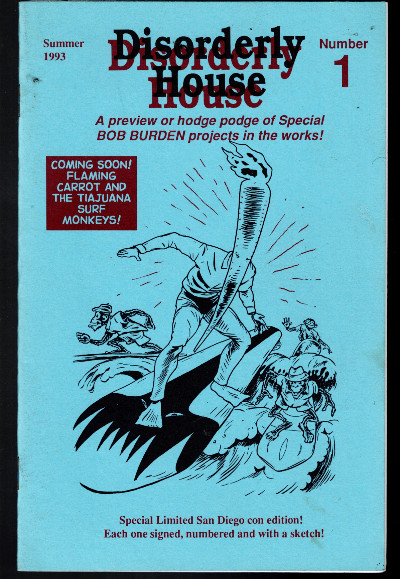 SIGNED Bob Burden DISORDERLY HOUSE No. 1 (#145) numbered w/ sketch! FLAMING CARROT