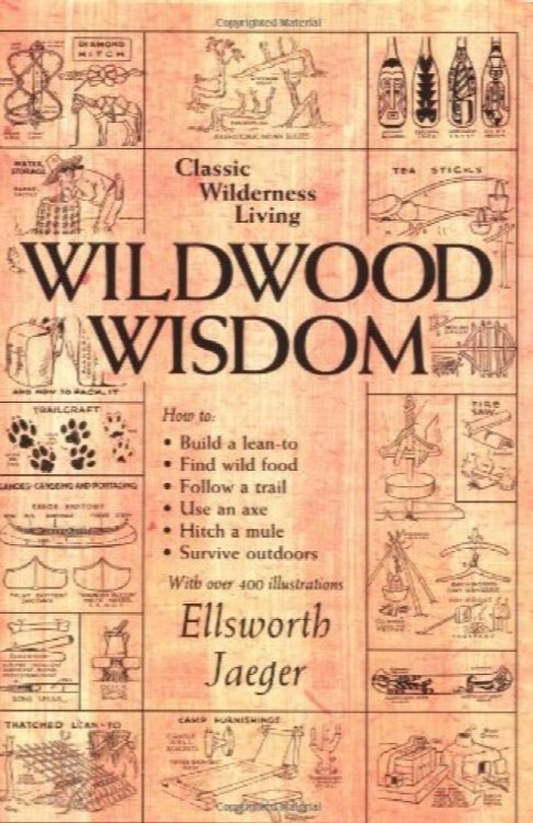 Wildwood Wisdom: Classic Wilderness Living