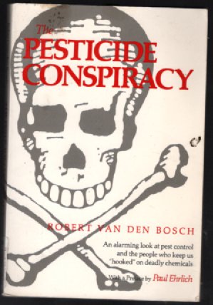 The Pesticide Conspiracy