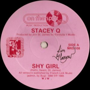 Stacey Q ‎ Shy Girl Label: On The Spot ‎ NRS-108, NRS ‎ NRS-108 Format: Vinyl, 12