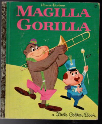 Image for Magilla Gorilla Golden Book 547 1964 First Edition by Bruce Carrick Magilla Gorilla Golden Book 547 1964 First Edition by Bruce Carrick
