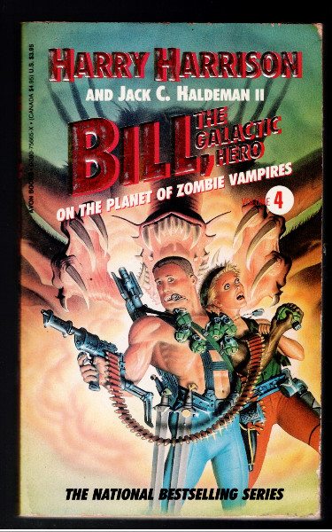 Bill the Galactic Hero, Vol. 2 and vol.4: by Harry Harrison