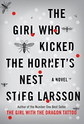 The Girl Who Kicked the Hornet's Nest (Millennium Trilogy) plus The girl who played with fire