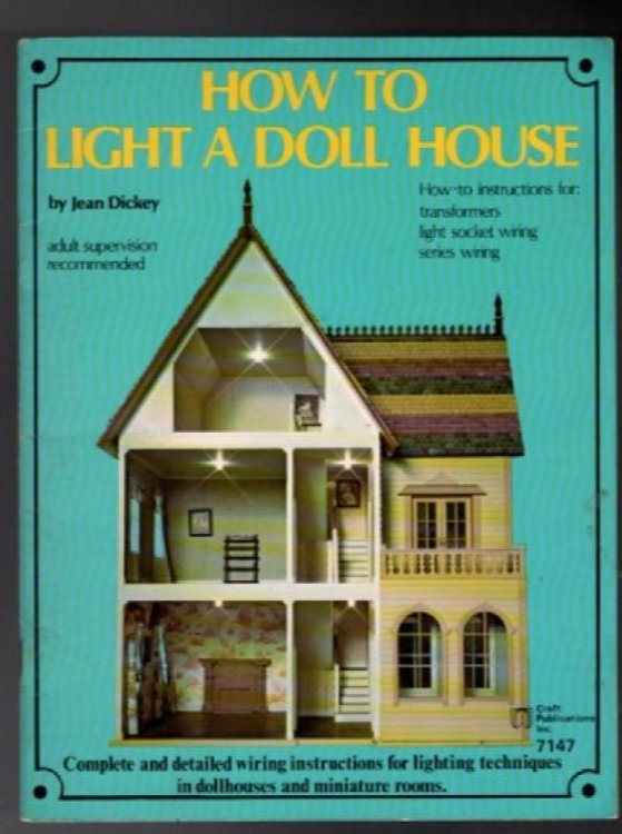 How to Light a Doll House: How-to Instructions for Transformers, Light Socket Wiring, Series Wiring