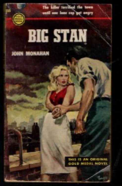 BIG STAN -- JOHN MONAHAN (A.K.A. W.R. BURNETT) -- 1953 GOLD MEDAL 355 -- VG+