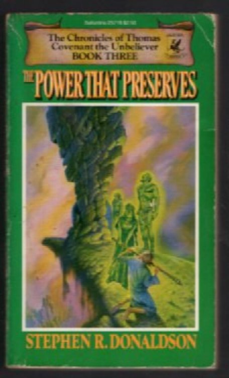 The Power That Preserves (The Chronicles of Thomas Covenant the Unbeliever, Book 3)