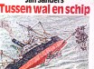 Tussen wal en schip