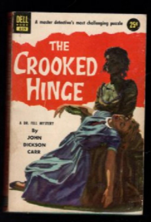 THE CROOKED HINGE (Dr. Gideon Fell) #859