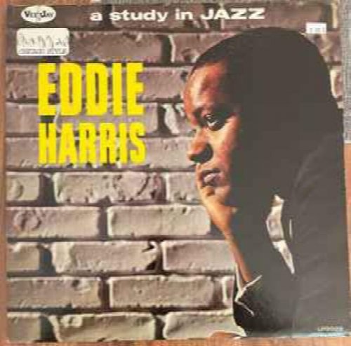 Eddie Harris :A Study In Jazz<br/><br/>Vee Jay Records :LP3028, VJLP3028