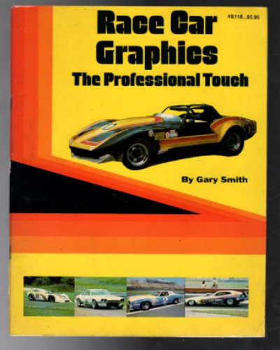 Race Car Graphics Professional Touch Stock Techniques Auto DIY Smith 1979 Rare!!