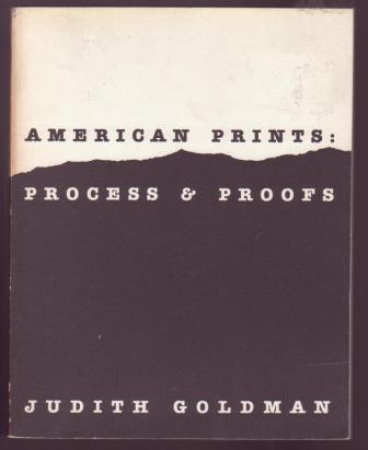 Image for American Prints: Process & Proofs American Prints: Process & Proofs