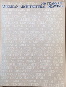 Image for 200 Years of American Architectural Drawing 200 Years of American Architectural Drawing