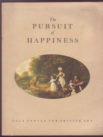 Image for The Pursuit of Happiness: A View of Life in Georgian England The Pursuit of Happiness: A View of Life in Georgian England