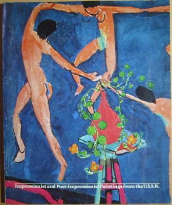 Impressionist and Post-Impressionist Paintings from the U.S.S.R.