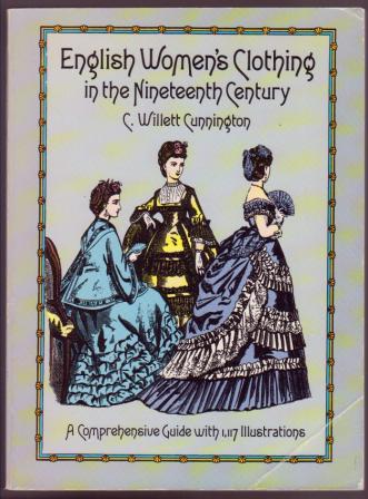 Image for English Women's Clothing in the Nineteenth Century English Women's Clothing in the Nineteenth Century