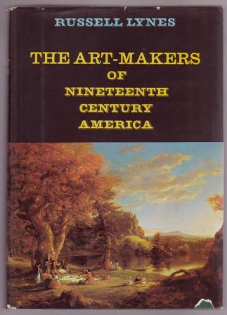 The Art-Makers of Nineteenth-Century America