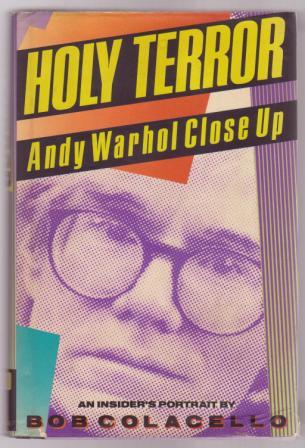Image for Holy Terror: Andy Warhol Close up Holy Terror: Andy Warhol Close up