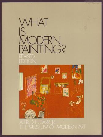 Image for What is Modern Painting - Revised Edition What is Modern Painting - Revised Edition