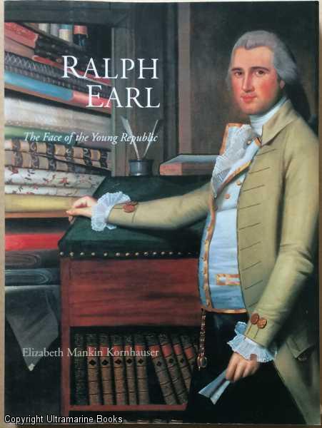 Ralph Earl: The Face of the Young Republic