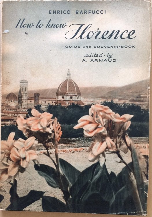 Image for How to Know Florence - Guide and Souvenir-Book How to Know Florence - Guide and Souvenir-Book